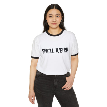 Smell Weird Ringer T-Shirt (XS-3XL)